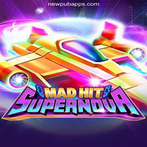 Exploring MadHitSupernova: A Stellar Gaming Experience on NEWPUB.com Platform